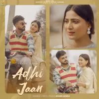 Adhi Jaan Akash Jandu Song Download Mp3