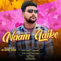 Naam Laike Prabh Sran,Lovepreet Song Download Mp3