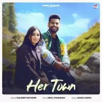 Her Town Kuldeep Rathorr Song Download Mp3