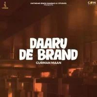 Daaru De Brand Gurman Maan Song Download Mp3