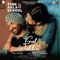 Gal Wakhri Preet Harpal Song Download Mp3