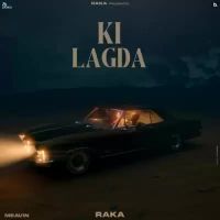 Ki Lagda Raka Song Download Mp3