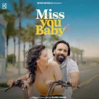 Miss You Baby Babbu Maan Song Download Mp3