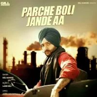 Parche Boli Jande Aa Gill Manuke Song Download Mp3