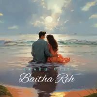 Baitha Reh Prabh Gill Song Download Mp3