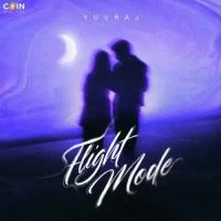 Flight Mode Yuvraj Song Download Mp3