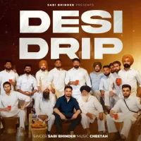 Desi Drip Sabi Bhinder Song Download Mp3