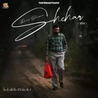 Shehar Pavii Ghuman Song Download Mp3