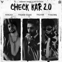 Check Kar 2 0 Parmish Verma,Paradox,Bohemia Song Download Mp3