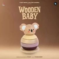 Wooden Baby R Nait Song Download Mp3