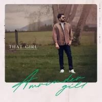 That Girl Amrinder Gill Song Download Mp3