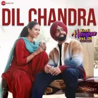 Dil Chandra Ammy Virk,Mannat Noor Song Download Mp3