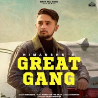 Great Gang Himanshu Song Download Mp3