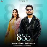 855 Gur Waraich,Sargi Maan Song Download Mp3