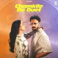 Chamkile Da Duet Gurjas Sidhu Song Download Mp3