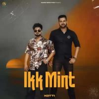 Ikk Mint Kotti Song Download Mp3