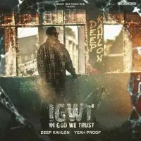 Igwt (In God We Trust) Deep Kahlon Song Download Mp3