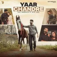 Yaar Chandre Ravi Warraich,Ritu Jass Song Download Mp3