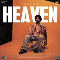 Heaven Lakha Gill Song Download Mp3