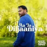 Aa Ja Diljaaniya Amrinder Gill Song Download Mp3