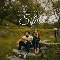 Sifat Parmish Verma Song Download Mp3