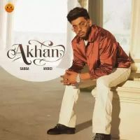 Akhan Sabba Song Download Mp3