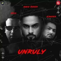 Unruly Navv Inder,Rico,Kaater Song Download Mp3