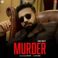 Murder Shree Brar Song Download Mp3