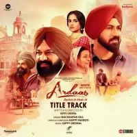 Ardaas Sarbat De Bhale Di Nachattar Gill Song Download Mp3