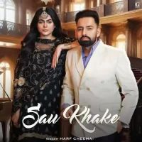 Sau Khake Harf Cheema,Gurlej Akhtar Song Download Mp3