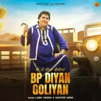 Bp Diyan Goliyan Labh Heera Song Download Mp3