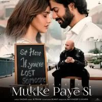 Mukke Paye Si B Praak Song Download Mp3