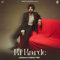 Ki Karde Gursanj Song Download Mp3