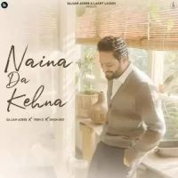 Naina Da Kehna Sajjan Adeeb Song Download Mp3