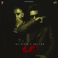 Lc Dj Flow,Sultaan Song Download Mp3