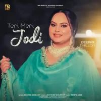 Teri Meri Jodi Deepak Dhillon Song Download Mp3