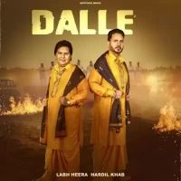 Dalle Labh Heera,Hardil Khab Song Download Mp3