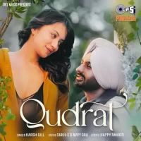 Qudrat Harsh Gill Song Download Mp3