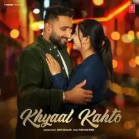 Khyaal Kahto Savi Kahlon Song Download Mp3