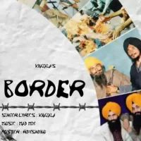 Border Khazala Song Download Mp3