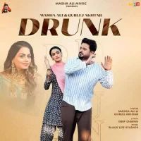 Drunk Masha Ali,Gurlej Akhtar Song Download Mp3