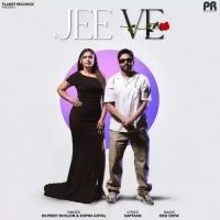 Jee Ve Dilpreet Dhillon,Shipra Goyal Song Download Mp3