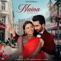 Naina Prabh Gill Song Download Mp3