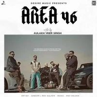 Area 46 Rav Aulakh,Sangar Song Download Mp3