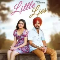 Little Lies Tiger Halwara Song Download Mp3