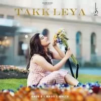 Takk Leya Kaur B Song Download Mp3