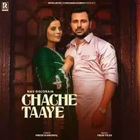 Chache Taaye Nav Dolorain Song Download Mp3