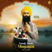 Nanak Naam Muqamal Kanwar Grewal Song Download Mp3