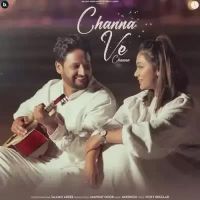 Channa Ve Channa Sajjan Adeeb,Mannat Noor Song Download Mp3