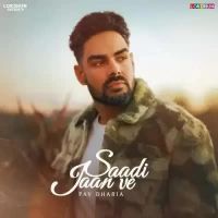 Saadi Jaan Ve Pav Dharia Song Download Mp3